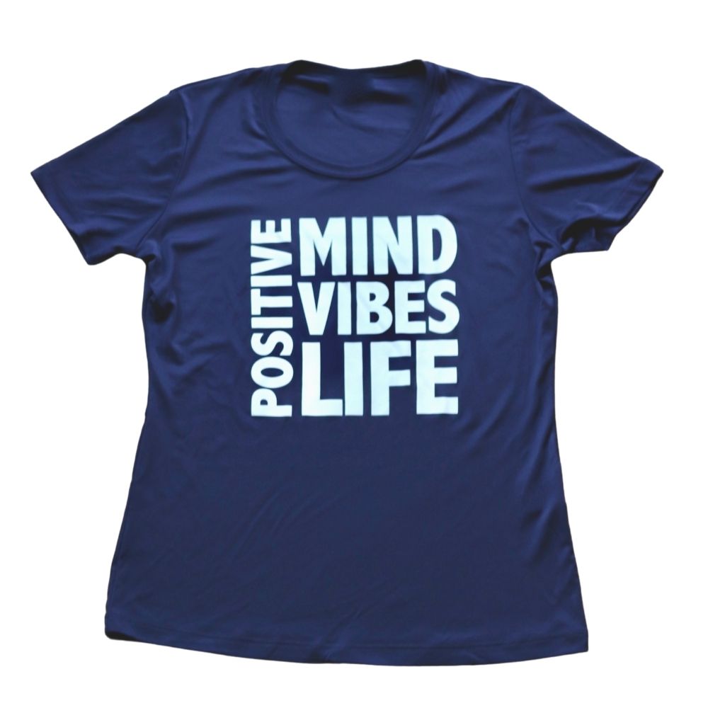 Positive Vibes: Mind - Vibes - Life T-Shirt | Her Tribe Athletics